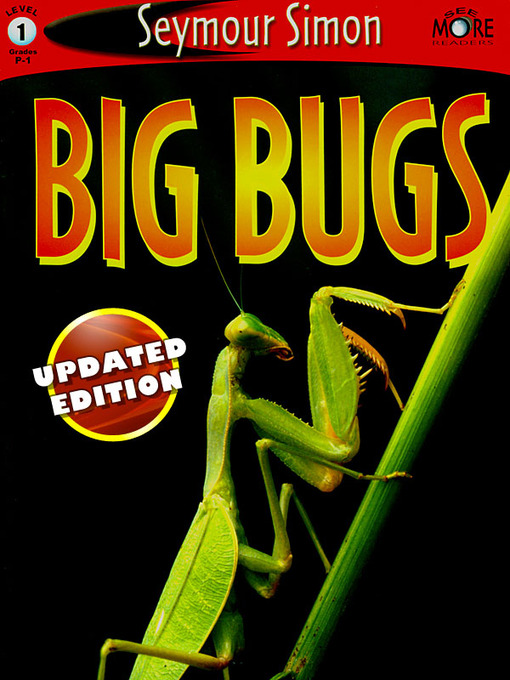 Title details for Big Bugs by Seymour Simon - Available